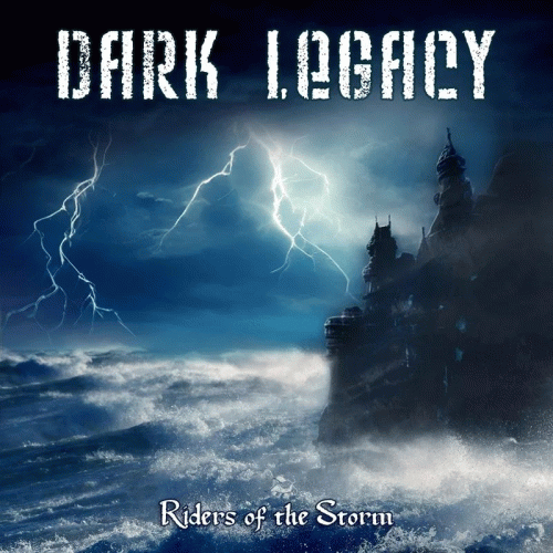 Dark Legacy (SWE) : Riders of the Storm